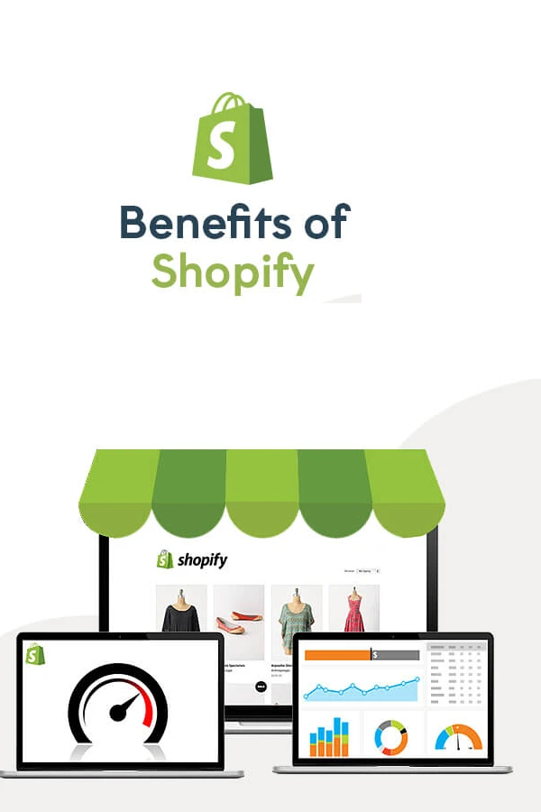 What are the benefits of shopify stores